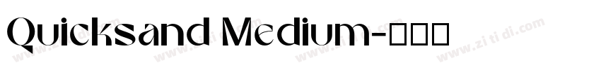Quicksand Medium字体转换